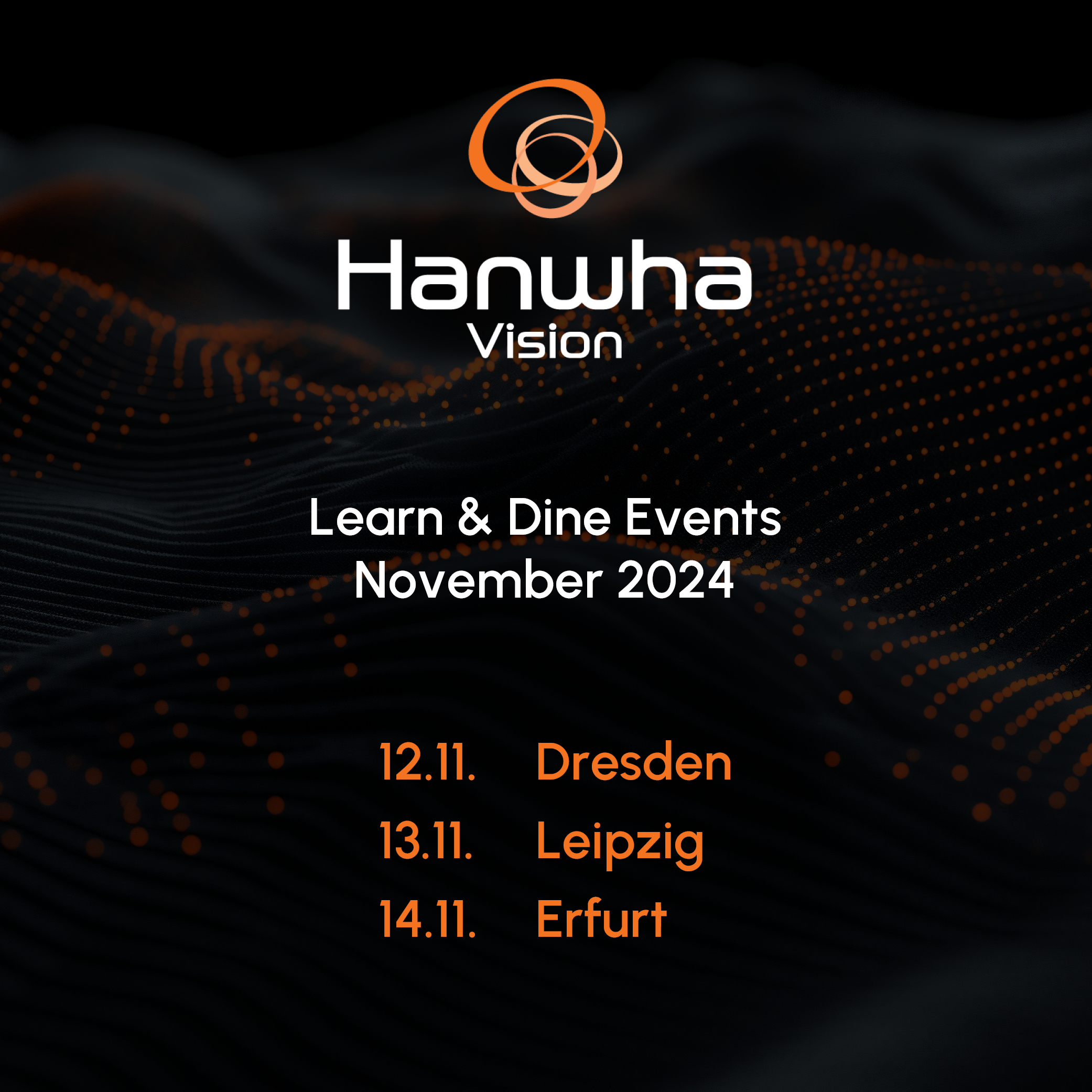 Hanwha Learn & Dine Events 2024